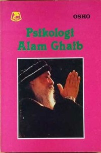 Psikologi Alam Ghaib / Osho