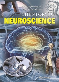 The Story of Neuroscience